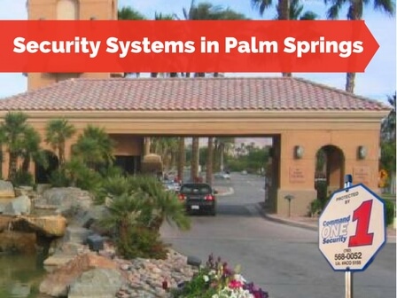 Security Systems in Palm Springs